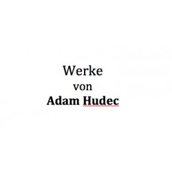 Werkverzeichnis (Adam Hudec)