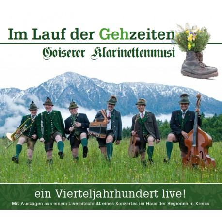 Goiserer Klarinettenmusi - 25 Jahre LIVE