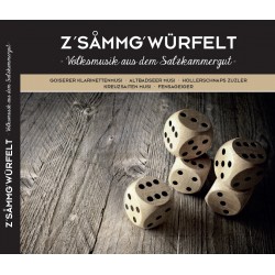 Z'sammg'würfelt - Volksmusik aus dem Salzkammergut