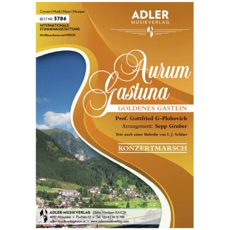 Aurum Gastuna (Goldenes Gastein)