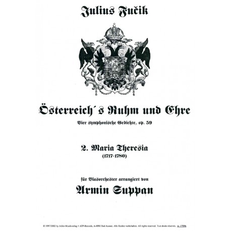 Österreich's Ruhm und Ehre - II Satz "Maria Theresia"