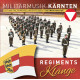 Militärmusik Kärnten - Regimentsklänge