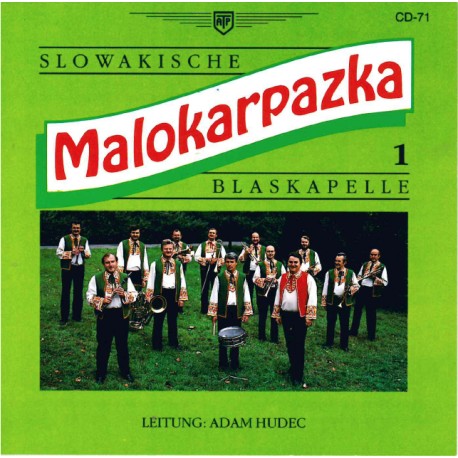 Malokarpazka - Slowakische Blaskapelle Nr. 1